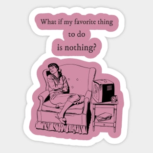 Love doing Nothing | Funny Retro Design Sticker